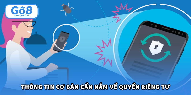 Thông tin cơ bản cần nắm về chính sách quyền riêng tư tại Go8